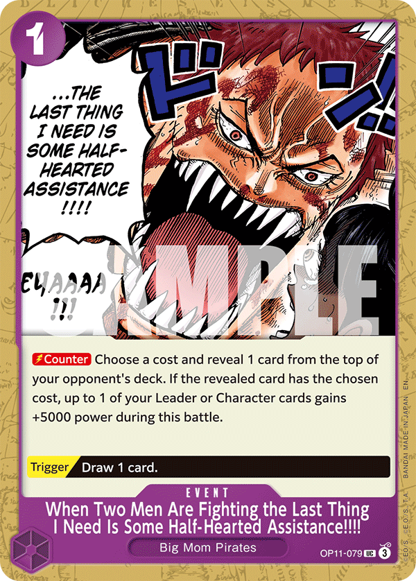 When Two Men Are Fighting the Last Thing I Need Is Some Half-Hearted Assistance!!!! · A Fist of Divine Speed · カード番号OP11-079 · 英語 · 加工・状態は未確認