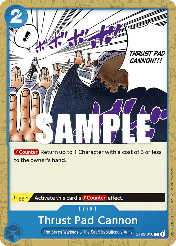 Thrust Pad Cannon · Starter Deck 3: The Seven Warlords of The Sea · カード番号ST03-016 · 英語 · 加工・状態は未確認