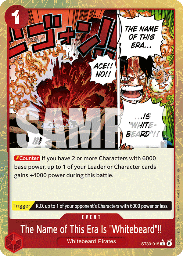 The Name of This Era Is "Whitebeard"!! (Parallel) · Starter Deck EX: Luffy & Ace · カード番号ST30-015 · 英語 · 加工・状態は未確認
